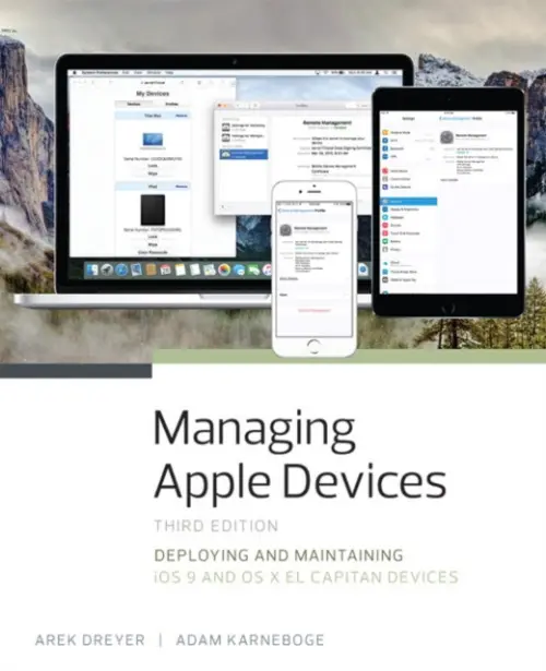 Managing Apple Devices - Adam Karneboge, Arek Dreyer