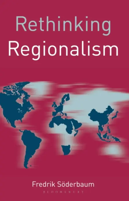 Rethinking Regionalism - Soderbaum, Fredrik