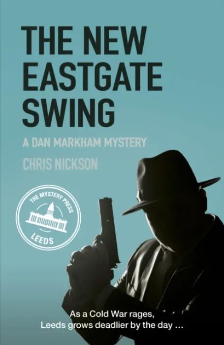 New Eastgate Swing - Nickson, Chris
