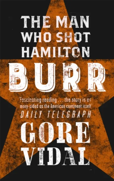 Burr - Vidal, Gore