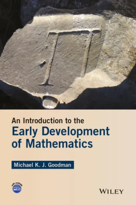 Introduction to the Early Development of Mathematics - Goodman, Michael K. J.