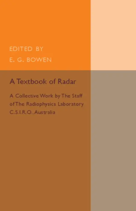 Textbook of Radar - Bowen, E. G.