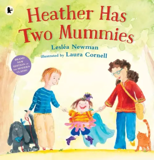 Heather Has Two Mummies - LeslÃ©a Newman