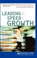 Leading at the Speed of Growth - Catlin, Katherine a Matthews, Jana B.