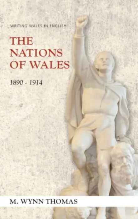 Nations of Wales - Thomas, M. Wynn