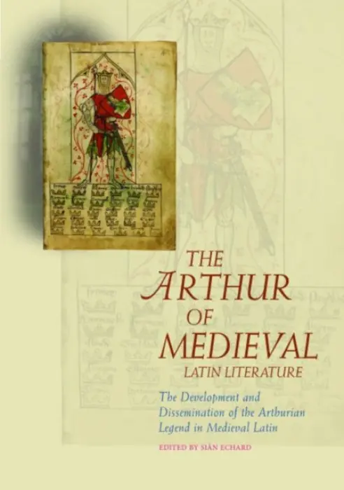 Arthur of Medieval Latin Literature