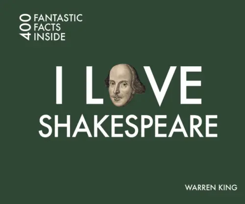 I Love Shakespeare - King, Warren