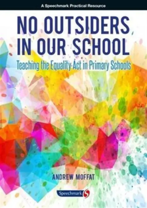 No Outsiders in Our School - Moffat, Andrew