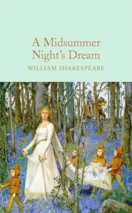 A Midsummer Night's Dream - William Shakespeare