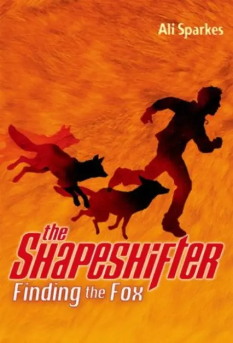 Shapeshifter: Finding the Fox - Sparkes, Ali (, Southampton, UK)