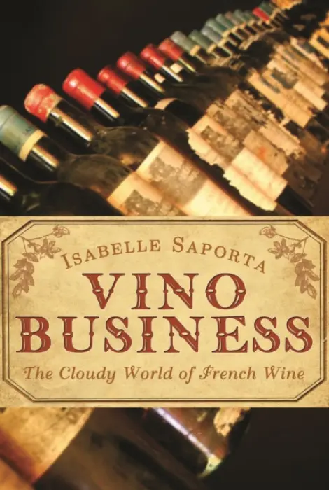 Vino Business - Saporta, Isabelle