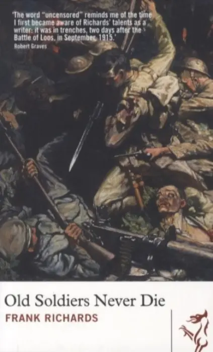 Old Soldiers Never Die - Richards, Frank