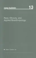 Race, Ethnicity and Applied Bioanthropology