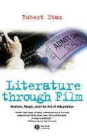 Literature Through Film - Stam, Robert (New York University)