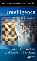 Intelligence - Cianciolo, Anna T. (Global Information Systems Technology, Inc) a Sternberg, Robert J. (Tufts University)