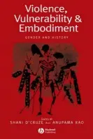 Violence, Vulnerability and Embodiment