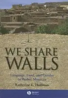 We Share Walls - Hoffman, Katherine E. (Northwestern University)