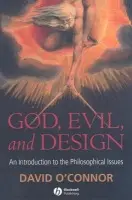 God, Evil and Design - O'Connor, David K. (Seton Hall University)