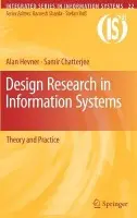 Design Research in Information Systems - Hevner, Alan a Chatterjee, Samir