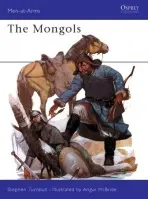 Mongols - Turnbull, Dr Stephen