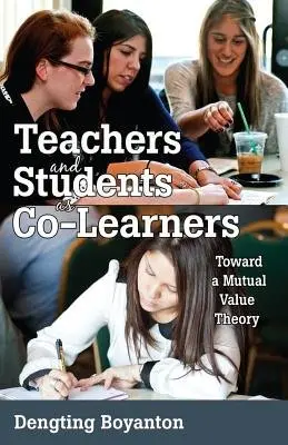 Teachers and Students as Co-Learners - Boyanton, Dengting
