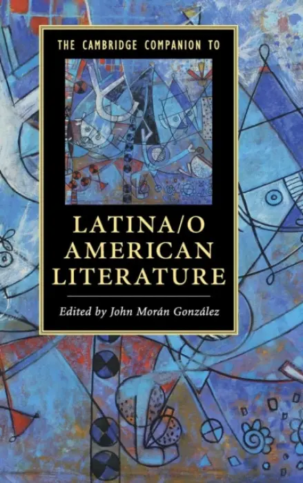 Cambridge Companion to Latina/o American Literature