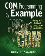 COM Programming by Example - Swanke, John