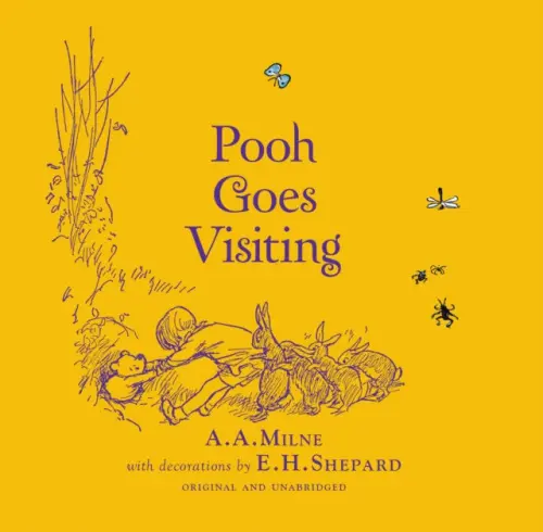 Winnie-the-Pooh: Pooh Goes Visiting - Milne, A. A.
