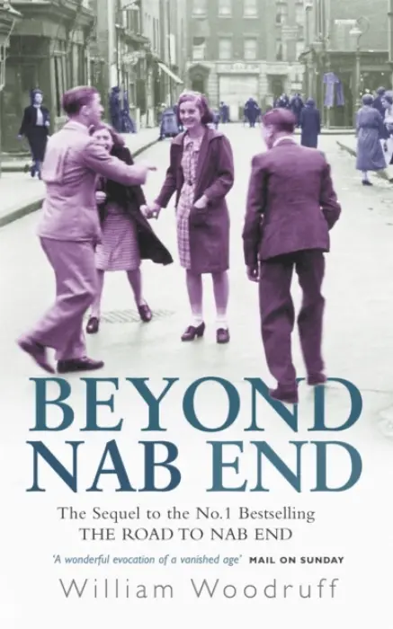 Beyond Nab End - William Woodruff
