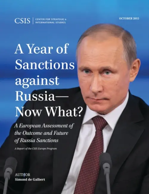 Year of Sanctions against Russia-Now What? - Galbert, Simond de