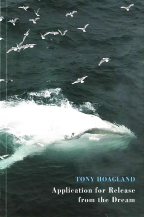 Application for Release from the Dream - Hoagland, Tony