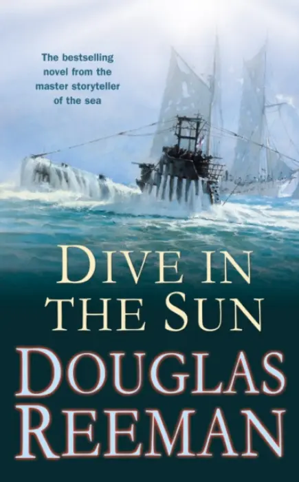 Dive in the Sun - Reeman, Douglas