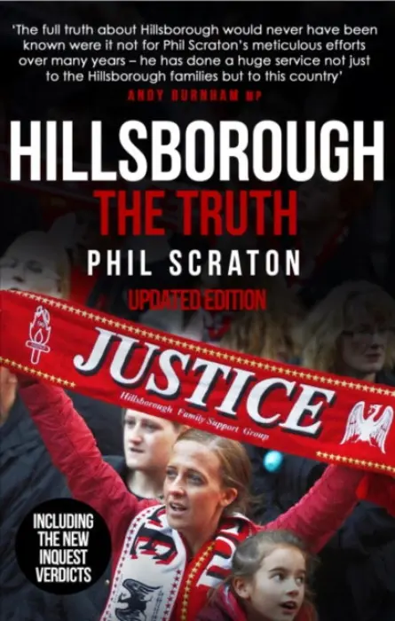 Hillsborough - The Truth - Scraton, Professor Phil