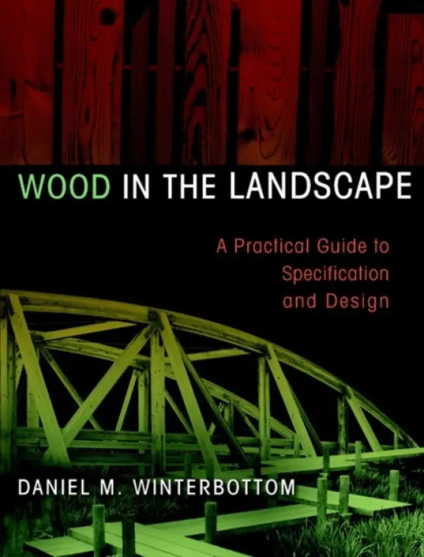 Wood in the Landscape - Winterbottom, Daniel M.