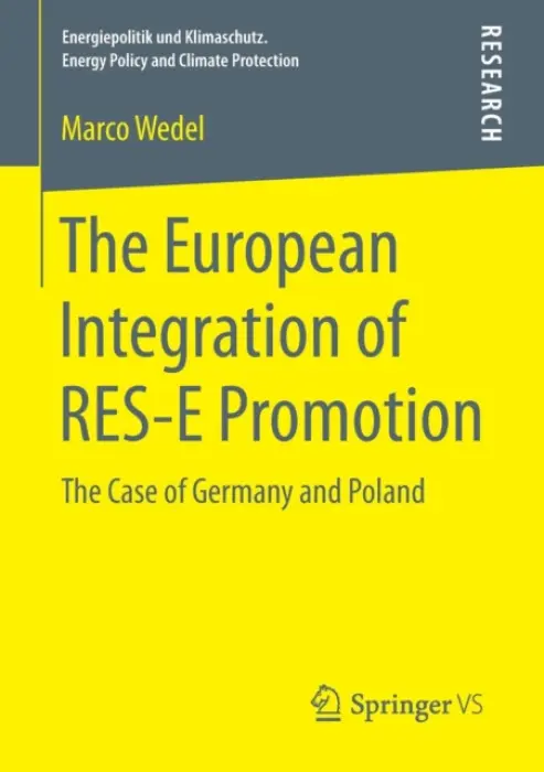 European Integration of RES-E Promotion - Wedel, Marco