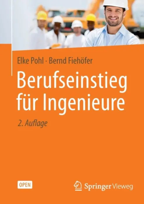 Berufseinstieg fur Ingenieure - Pohl, Elke a Fiehofer, Bernd