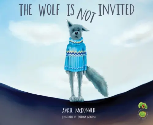 Wolf is Not Invited - McDonald, Avril
