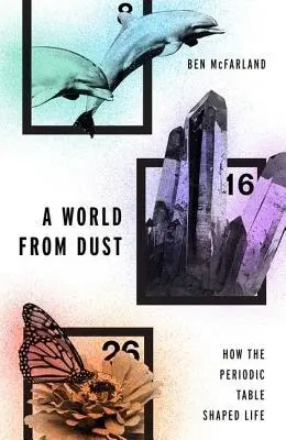 World From Dust - McFarland, Ben (, Seattle Pacific University)