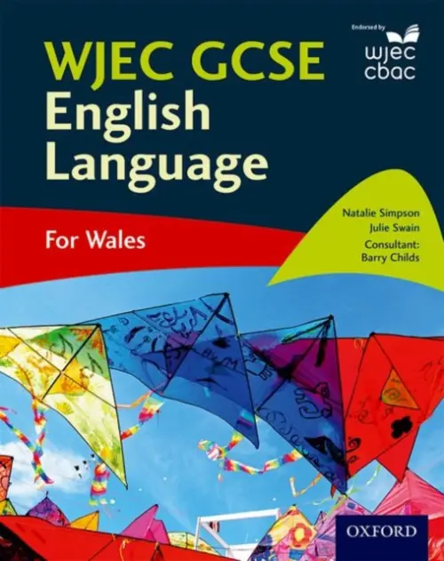 WJEC GCSE English Language - Simpson, Natalie a Swain, Julie a Childs, Barry