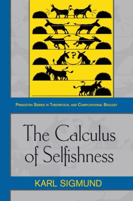 Calculus of Selfishness - Sigmund, Karl