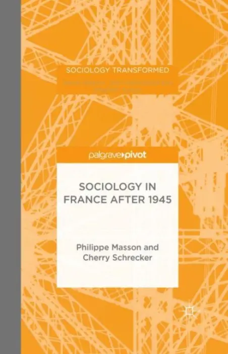 Sociology in France after 1945 - Masson, P. a Schrecker, C.