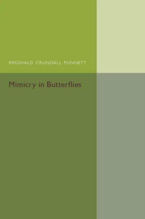 Mimicry in Butterflies - Punnett, Reginald Crundall