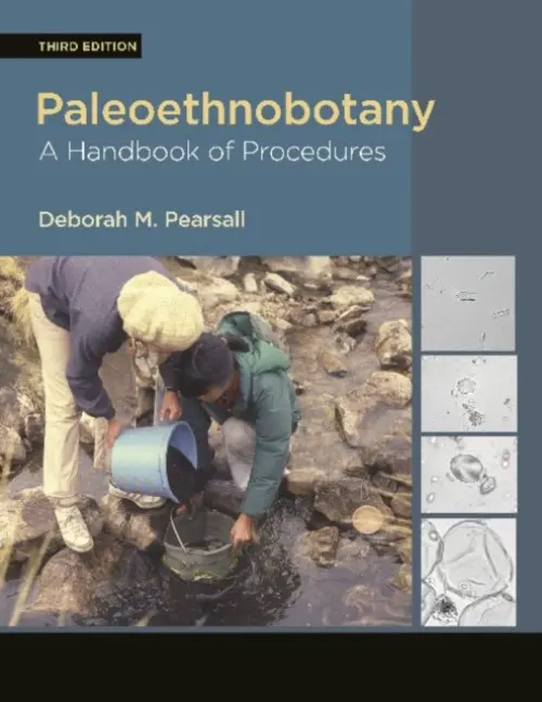 Paleoethnobotany - Pearsall, Deborah