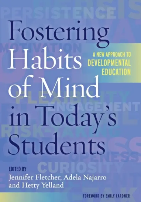 Fostering Habits of Mind in Today's Students