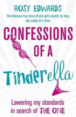 Confessions of a Tinderella - Edwards, Rosy