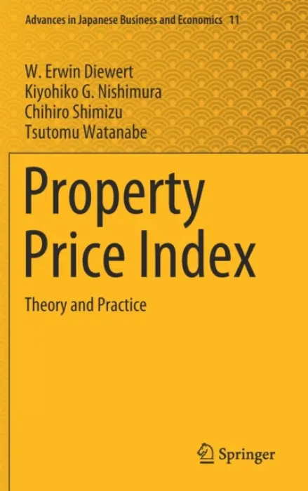 Property Price Index - Diewert, W. Erwin a Nishimura, Kiyohiko G. a Shimizu, Chihiro a Watanabe, Tsutomu