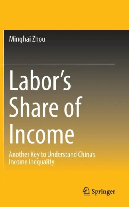 Labor's Share of Income - Zhou, Minghai