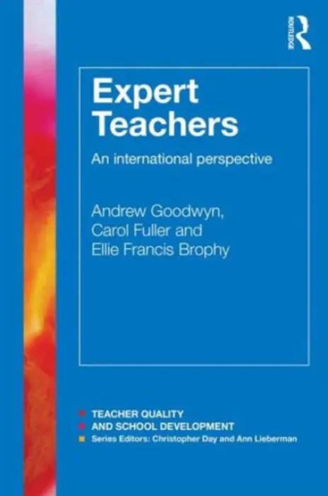 Expert Teachers - Goodwyn, Andrew (University of Reading, UK)