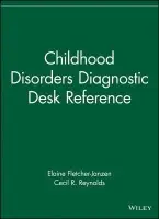 Childhood Disorders Diagnostic Desk Reference