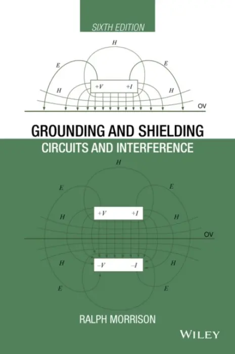 Grounding and Shielding - Morrison, Ralph (Consultant)